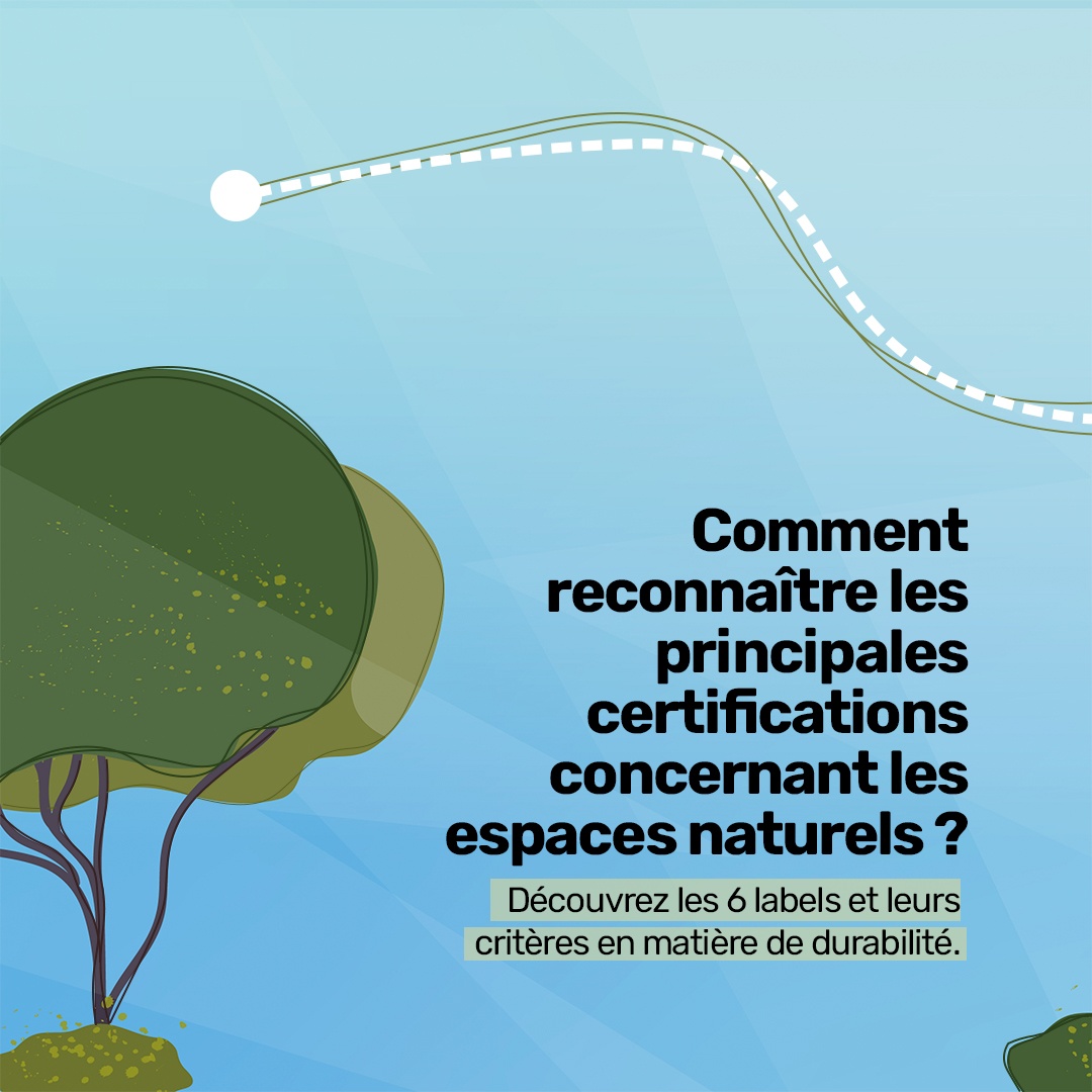 Comment identifier les principales certifications des espaces naturels